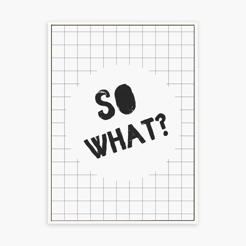 那又如何 So what