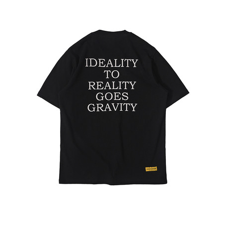 “IDEALITY TO REALITY GOES GRAVITY” TEE-2